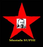 Mustafa SUPHI.jpg (8616 Byte)